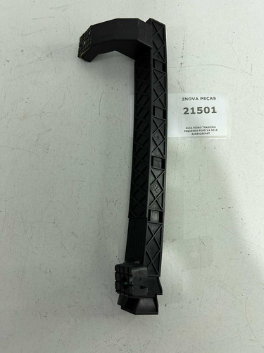 Guia Vidro Traseiro Esquerdo Ford Ka 2019 E3b5a263a67 Preto - Imagem 3