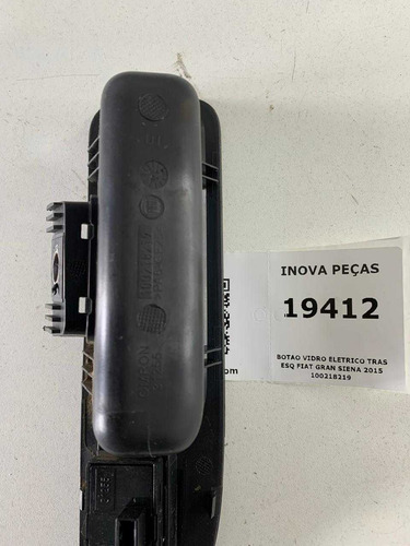 Botao Vidro Eletrico Tras Esq Fiat Gran Siena 2015 100218219 - Imagem 3