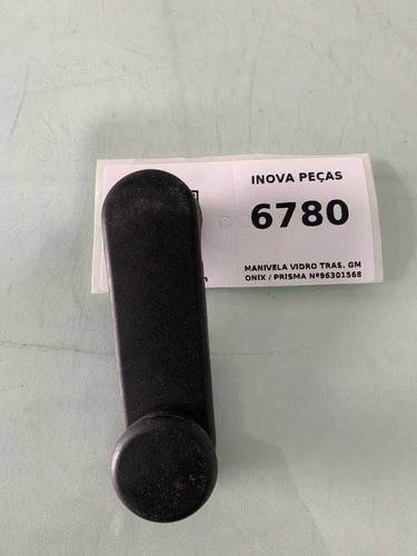 Manivela Vidro Tras. Gm Onix / Prisma Nº96301568 Preto