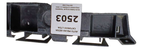 *guia Para-choque Traseiro Esquerdo Citroen C4 2004  - Imagem 6