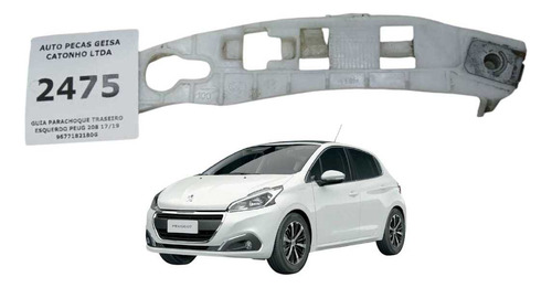 *guia Para-choque Traseiro Esquerdo Peugout 208 2017 2019
