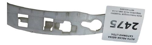 *guia Para-choque Traseiro Esquerdo Peugout 208 2017 2019 - Imagem 5