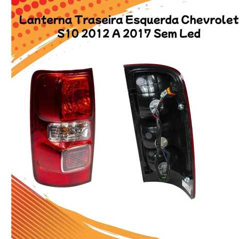Lanterna Traseira Esquerda Chevrolet S10 2012 A 2017 - Imagem 3