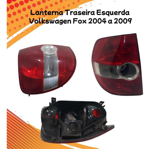 Lanterna Traseira Esquerda Volkswagen Fox 2004 A 2009 Esquerdo/motorista Vermelho E Transparente - Imagem 3