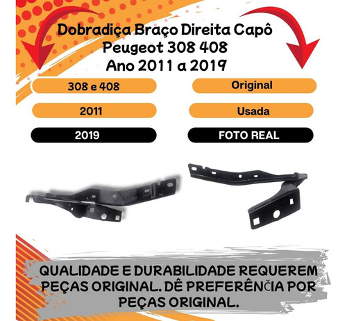 *dobradiça Braço Direita Capô Peugeot 308 408  2011 A 2019 - Imagem 2