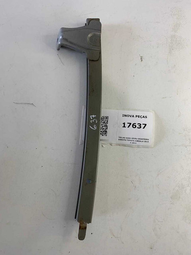 Trilho Guia Vidro Dianteiro Direito Toyota Corolla 2015 A 19 Prateado - Imagem 2