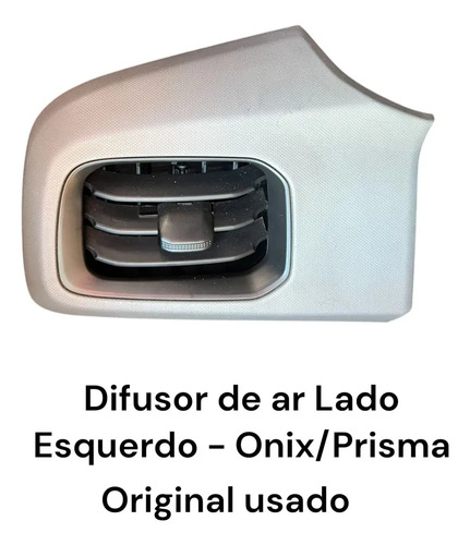 Difusor De Ar Lado Esquerdo 14/17 Onix Prisma Original Gm