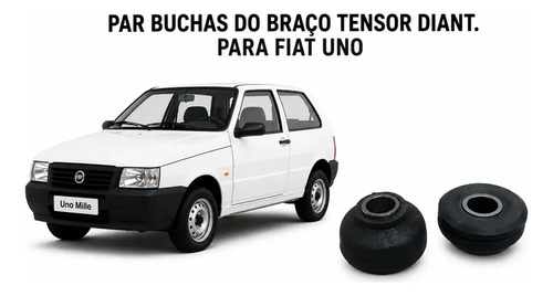 Par Buchas Do Braço Tensor Diant. Para Fiat Uno 1.0 8v 2009