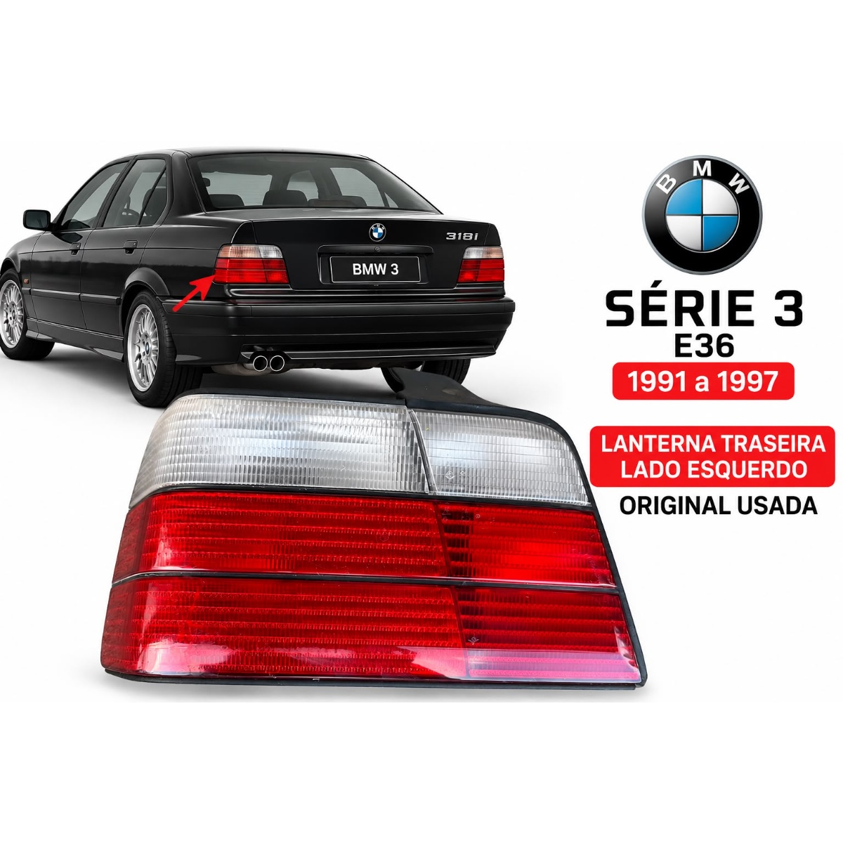 Lanterna Traseira Esquerda Bmw S3 1991 A 1997 Original Usada Esquerdo/motorista Transparente/vermelho